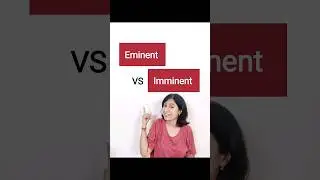 Eminent vs Imminent #studyenglish #englishvocabulary #spokenenglish #englishgrammar #shorts