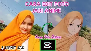 CARA EDIT FOTO ORIGINAL MENJADI ANIME | DI ANDROIT / IOS