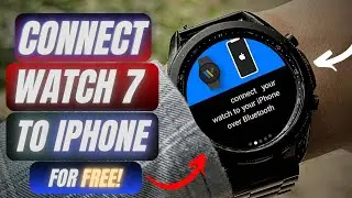 Connect Galaxy Watch 7 Ultra to iPhone!