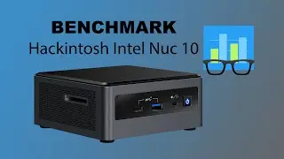 Benchmark | Hackintosh Intel Nuc 10 Frost Canyon
