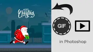 How to make Merry Christmas Gif Animation & Musical E-Card in Adobe Photoshop | Santa Run Cycle