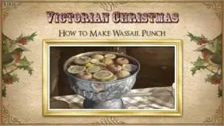 Victorian Christmas - Make Your Your Own Victorian Wassail Punch