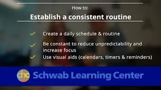 How to Establish a Consistent Routine – The Schwab Learning Center at CHC