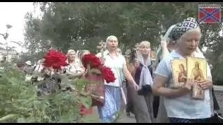 Processional Cross in Donetsk. 07 Aug 2014 (Novorossia)