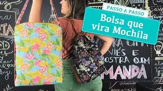 BOLSA que vira MOCHILA - Costura para iniciantes