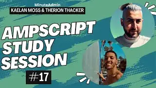 AMPscript Study Session #17 | Salesforce Marketing Cloud