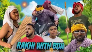 Rakhi with Bua | rakshabandhan 2025 | rakhi bua ke sath | official Video 2025 |@ishu_duggal #comedy