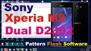 Sony Xperia M2 Remove Pattern Pin Password And Flash Sony M2 D2303 D2403 D2302 D2305 D2306