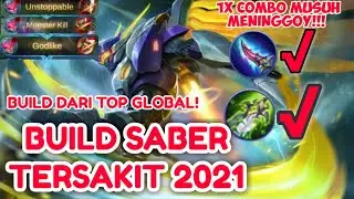 TOP GLOBAL SABER IS BACK! - Build saber tersakit 2021 - build dan emblem saber tersakit 2021
