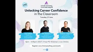 Live Learning 28: Unlocking Career Confidence in the Classroom