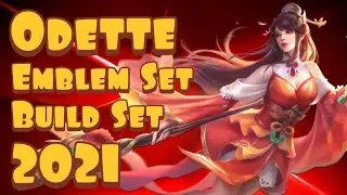 Odette Best Build For 2021 - Mobile Legends