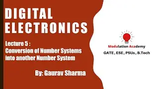 Lecture 5: Conversion of Number Systems into another  Number System (English)