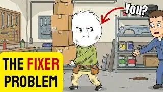 The Hidden Psychology of Being 'The Fixer'