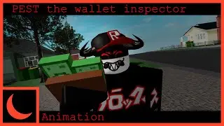 PEST the Wallet Inspector (REGRETEVATOR Animation)