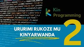 Gutangira gukoresha Kin Programming Language - Techinika