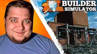 ЗАВЕРШИЛ КОНТРАКТ, СДЕЛАЛ ВСЕ ЧТО НУЖНО БЫЛО - Builder Simulator  #5