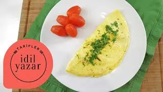 Omlet Nasıl Yapılır ?  - İdil Yazar - Yemek Tarifleri - Omelette Recipe