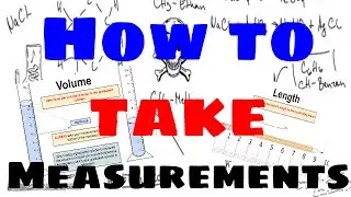 How to Take Measurements of Length, Volume and Mass