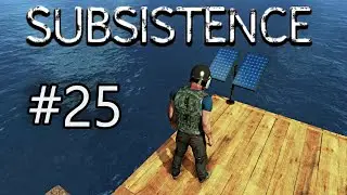 Subsistence #25 Солнечная энергия.