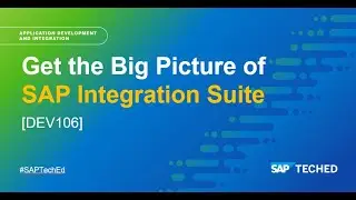 Get the Big Picture of SAP Integration Suite | SAP TechEd in 2021