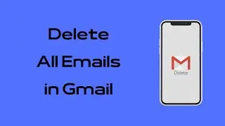 How to Delete All Emails in Gmail At Once on Mobile | Delete All Email Message At one Click