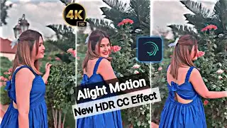 🔥New HDR CC Effect | Smooth + HDR | Alight Motion | ✅