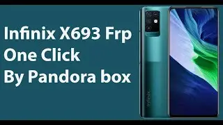 Infinix X693 Frp By Pandora box || Infinix Note 10 Frp || Infinix Note 10 Android 11 Frp Unlock 2022