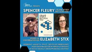 Spencer Fleury with Elizabeth Stix: I Blame Myself But Also You