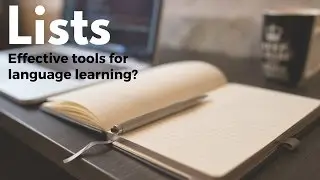 Is Using Lists Effective in Language Learning?