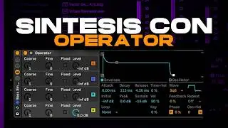 SINTESIS EN ABLETON 🎧 crea tus sonidos desde 0 con operator y EQ | @Ableton tutorial