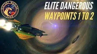 Distant Worlds 2 : Tour of Waypoints 1 to 2 : ELITE DANGEROUS