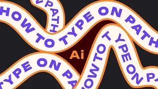 How to Type on a Path in Illustrator
