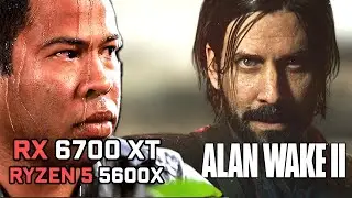 RX 6700 XT vs Alan Wake 2 | Can the Red Team Tame the Beast | 1080P-1440P| Ryzen 5 5600X | Benchmark