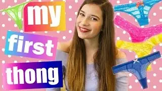 MY FIRST THONG STORY!!!