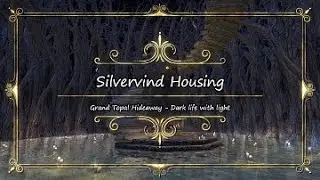 3.0 Grand Topal Hideaway, Dark life with light - ESO Housing