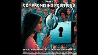 Are Our Cybersecurity Controls Inclusive? Going Beyond Hiring When It Comes To Diversity in Cyber