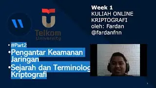 Kuliah Online Kriptografi: Pengantar Keamanan Jaringan dan Kriptografi Part 2