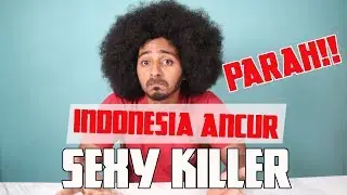 AKIBAT SEXY KILLERS, INDONESIA ANCUR!!! REACTION - IKRAM AFRO 