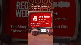 Red Web Un-Aired Pilot on Patreon