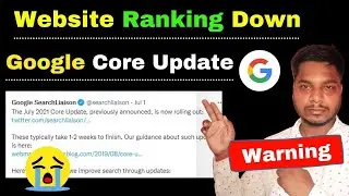 Google Core Update July 2021 | How to Recover Website After Google July 2021 Core Update