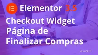 Como Personalizar a Página de Finalizar Compra | Checkout do WooCommerce com Elementor