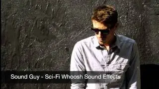 Sound Guy SCI FI Whoosh Sound Pack Royalty Free