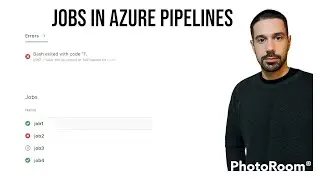 Jobs explained in Azure Pipelines | Azure DevOps