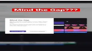 How to fix “Mind the Gap” error in 