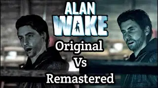 Alan Wake Vs Alan Wake Remastered side by side graphics comparison with ultra settings