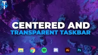 Create a Centered and Transparent Taskbar with TaskbarX (On Multiple Displays)!