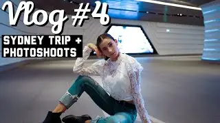 Vlog #4 Sydney Trip & Photoshoots