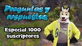 Preguntas y respuestas #5 - 1er especial 1000 suscriptores │ Kinu el Lobo