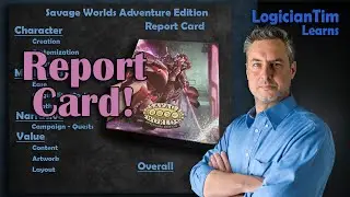 Savage Worlds Adventure Edition - Report Card!