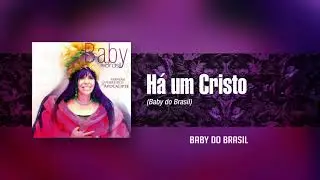 Baby do Brasil - Há Um Cristo